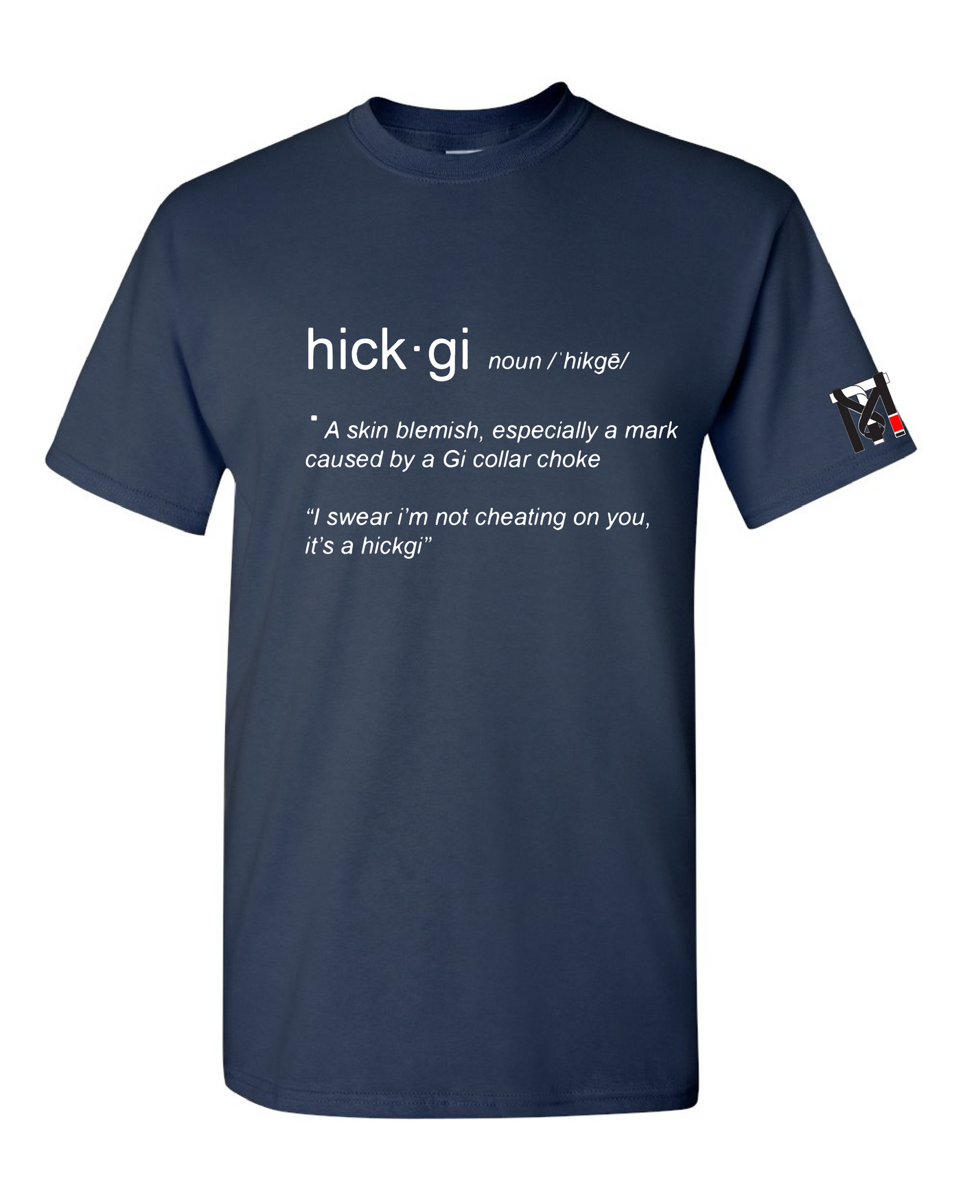 The Hick-Gi Shirt Top Mount Jiu Jitsu LIfestyle Apparel